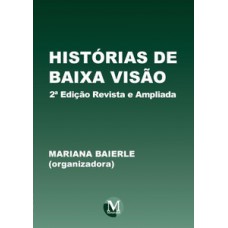 Histórias de baixa visão