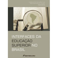 Interfaces da educação superior no Brasil