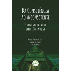 Da consciência ao inconsciente