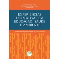 Experiências formativas em educação, saúde e ambiente