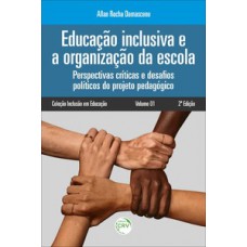 Educação inclusiva e a organização da escola