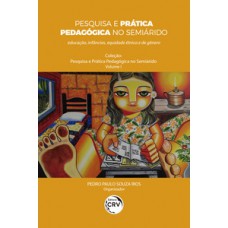 Pesquisa e prática pedagógica no semiárido