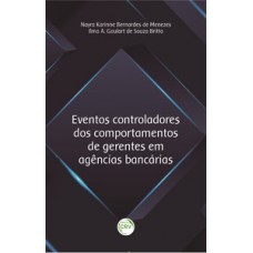 Eventos controladores dos comportamentos de gerentes em agências bancárias