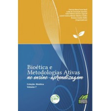 Bioética e metodologias ativas no ensino-aprendizagem