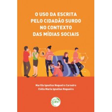 O uso da escrita pelo cidadão surdo no contexto das mídias sociais