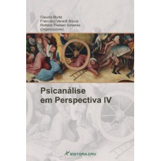 Psicanálise em perspectiva IV