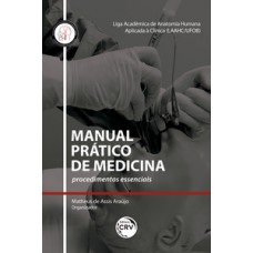 Manual prático de medicina: procedimentos essenciais