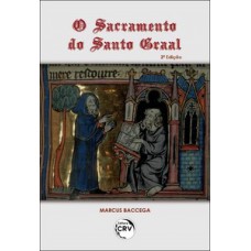 O sacramento do Santo Graal