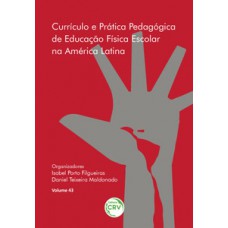 Currículo e prática pedagógica de educação física escolar na América Latina