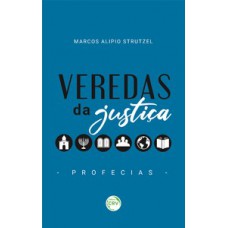 Veredas da justiça