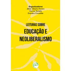 Leituras sobre educação e neoliberalismo