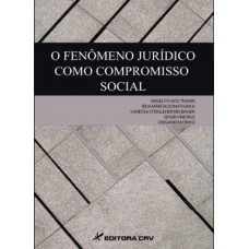 O fenômeno jurídico como compromisso social