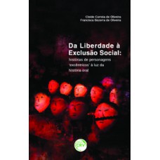 Da liberdade à exclusão social