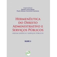 Hermenêutica do direito administrativo e serviços públicos