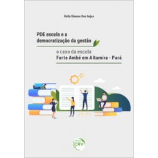 PDE escola e a democratização da gestão