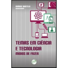 Temas em ciência e tecnologia