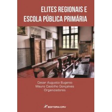 Elites regionais e escola pública primária