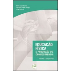 Educação física e produção do conhecimento