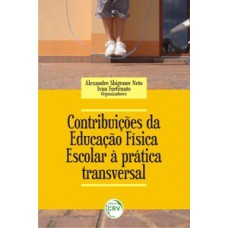 Contribuições da educação física escolar à prática transversal