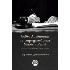 Ações autônomas de impugnação em matéria penal