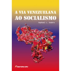 A via venezuelana ao socialismo