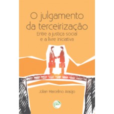 O julgamento da terceirização