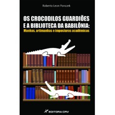 Os crocodilos guardiões e a biblioteca da babilônia