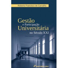 Gestão e participação universitária no século XXI