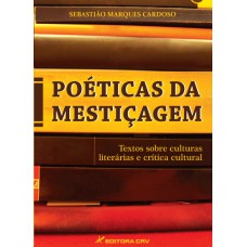 Poética da mestiçagem