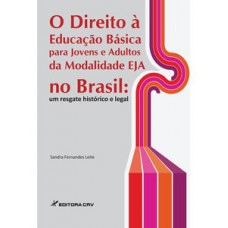 O direito à educação básica para jovens e adultos da modalidade EJA no Brasil