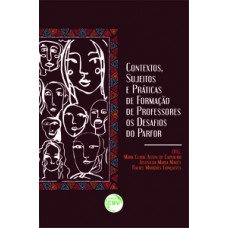 Contextos, sujeitos e práticas de formação de professores