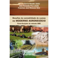 Desafios da contabilidade de custos no moderno agronegócio