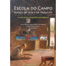 Escola do campo – Espaço de vida e de trabalho