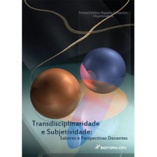 Transdisciplinaridade e subjetividade