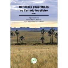 Reflexões geográficas no Cerrado brasileiro