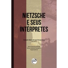 Nietzsche e seus intérpretes