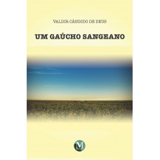 Um gaúcho sangeano