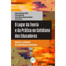 O lugar da teoria e da prática no cotidiano dos educadores