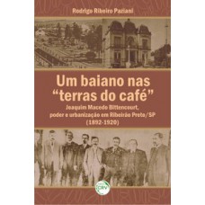 Um baiano nas “terras do café”