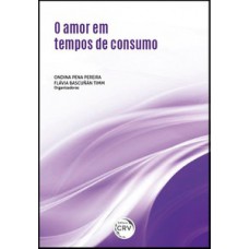 O amor em tempos de consumo