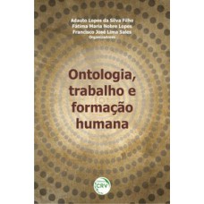 Ontologia, trabalho e formação humana