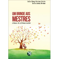 Um brinde aos mestres