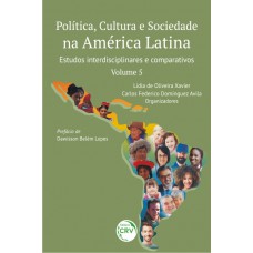 Política, cultura e sociedade na América Latina