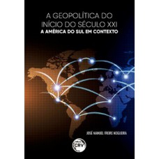 A geopolítica do início do século XXI