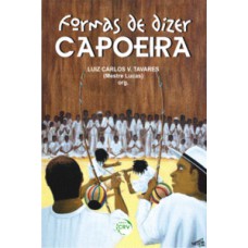 Formas de dizer capoeira