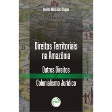 Direitos territoriais na Amazônia