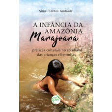 A infância da Amazônia Marajoara