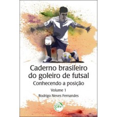 Caderno brasileiro do goleiro de futsal