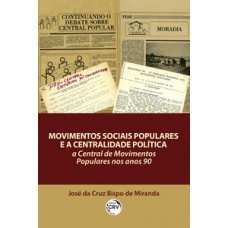 Movimentos sociais populares e a centralidade política