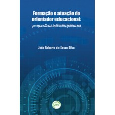 Formação e atuação do orientador educacional